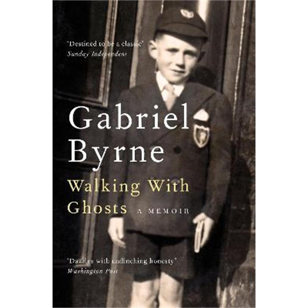 Walking With Ghosts: A Memoir (Paperback) - Gabriel Byrne